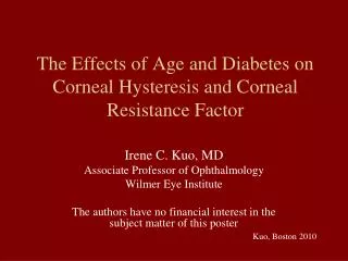 The Effects of Age and Diabetes on Corneal Hysteresis and Corneal Resistance Factor