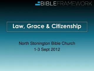 Law, Grace &amp; Citizenship