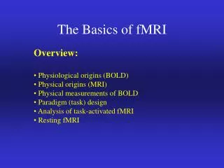 The Basics of fMRI