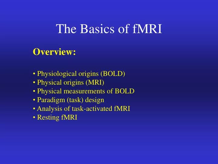 the basics of fmri