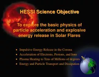HESSI Science Objective