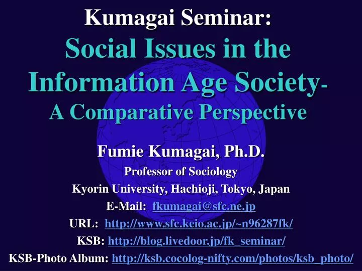 kumagai seminar social issues in the information age society a comparative perspective
