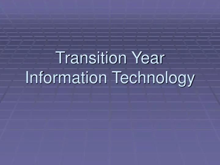 transition year information technology