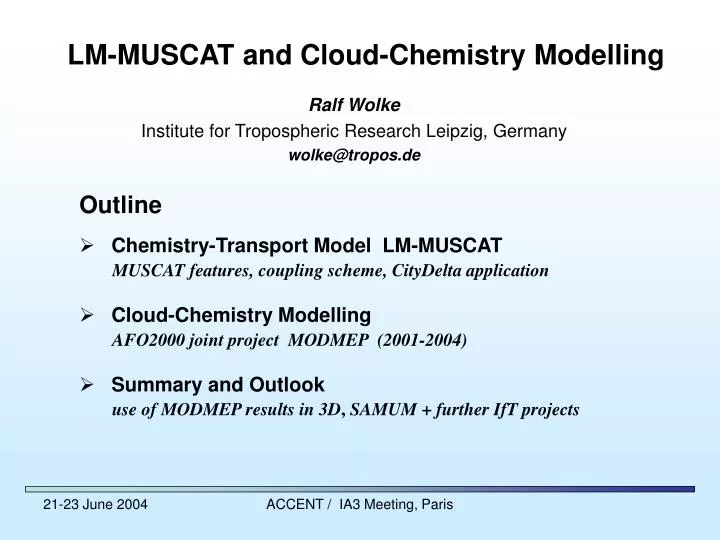 lm muscat and cloud chemistry modelling