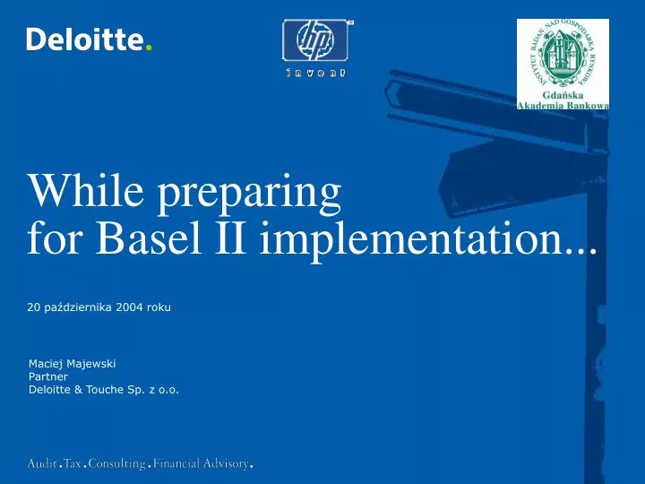 while preparing fo r basel ii implementation