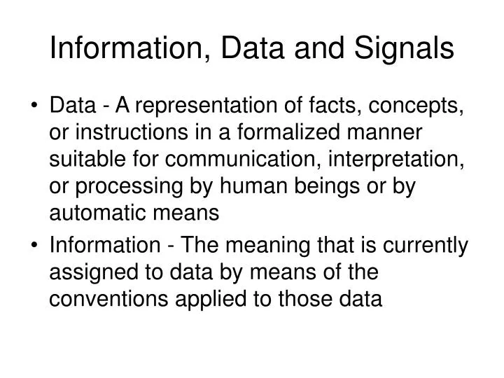 information data and signals