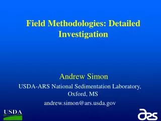 Field Methodologies: Detailed Investigation