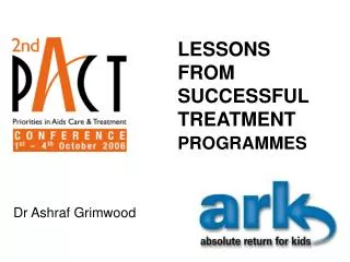 LESSONS FROM SUCCESSFUL TREATMENT PROGRAMMES