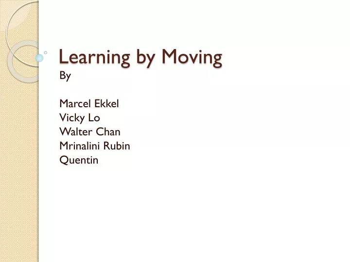 learning by moving
