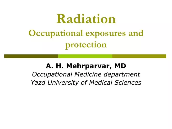 radiation occupational exposures and protection