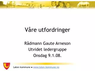 v re utfordringer