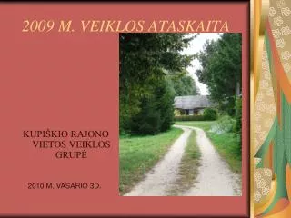 2009 m veiklos ataskaita