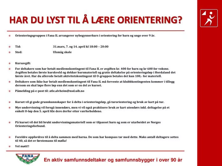 har du lyst til l re orientering