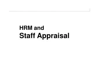 HRM and Staff Appraisal