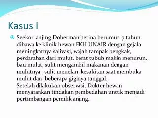 kasus i