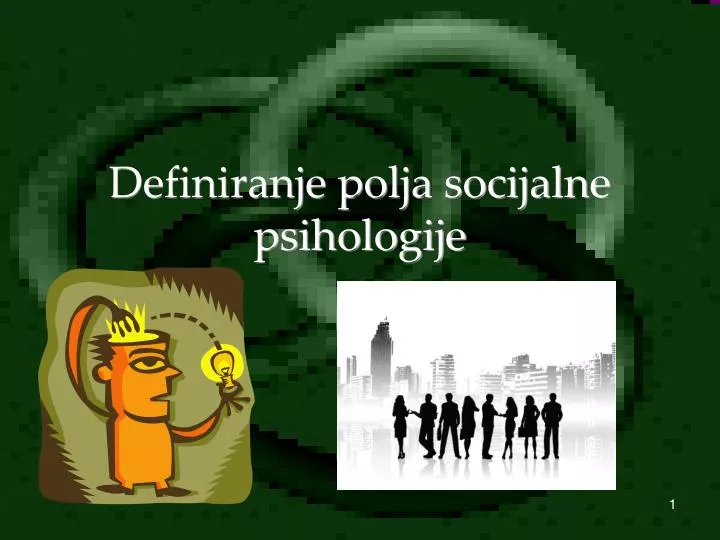 definiranje polja socijalne psihologije