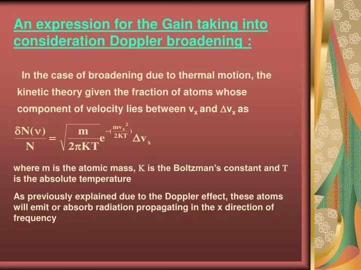 an expression for the gain taking into consideration doppler broadening