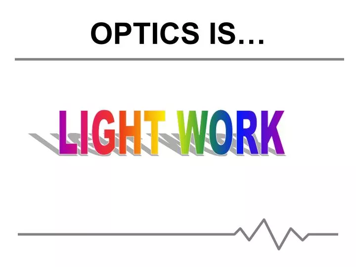 optics is