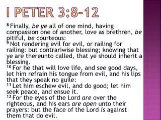 I PETER 3:8-12