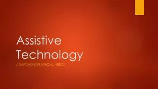 Assistive Technology