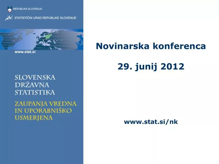 novinarska konferenca 29 junij 2012 www stat si nk