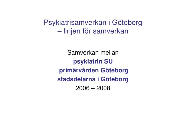 psykiatrisamverkan i g teborg linjen f r samverkan