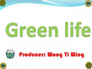 Green life