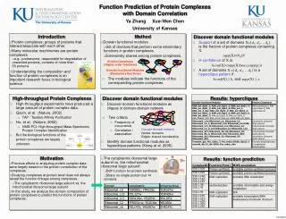 Function Prediction of Protein Complexes with Domain Correlation Ya Zhang	 Xue-Wen Chen