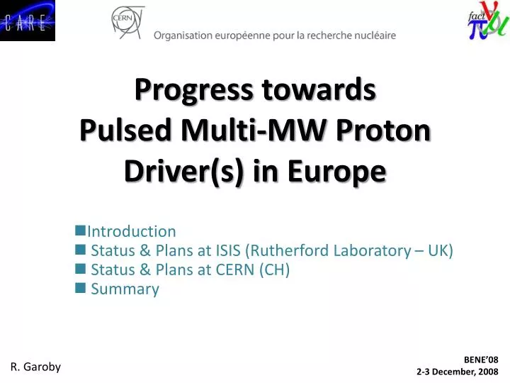 progress towards pulsed multi mw proton driver s in europe