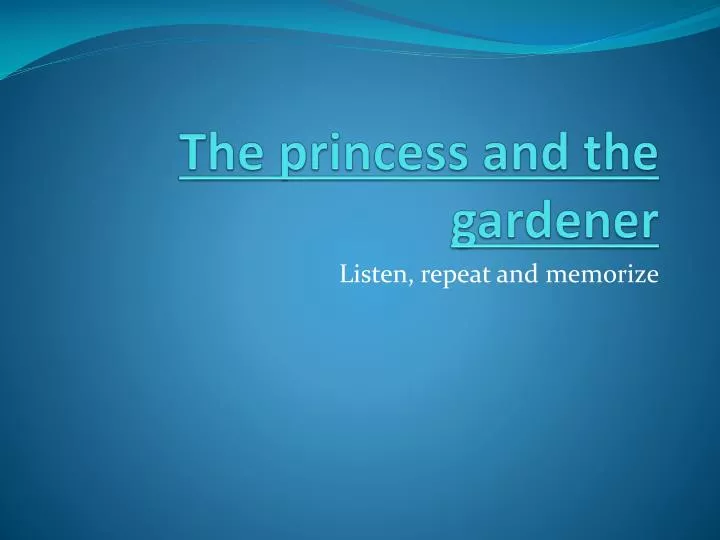 the princess and the gardener