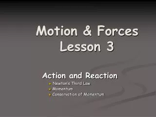 Motion &amp; Forces Lesson 3