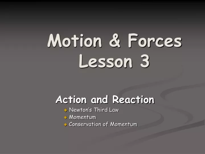motion forces lesson 3
