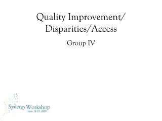 quality improvement disparities access