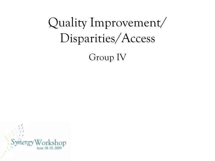 quality improvement disparities access