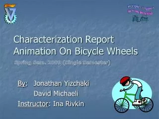 Characterization Report Animation On Bicycle Wheels
