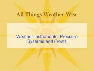 All Things Weather Wise