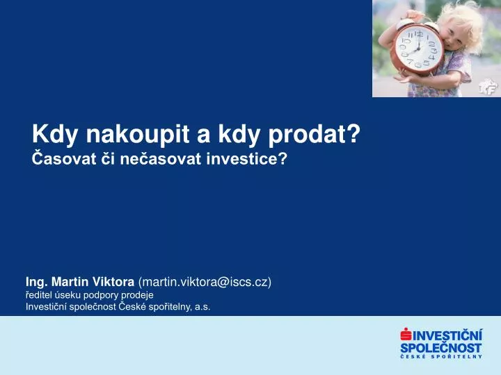 kdy nakoupit a kdy prodat asovat i ne asovat investice