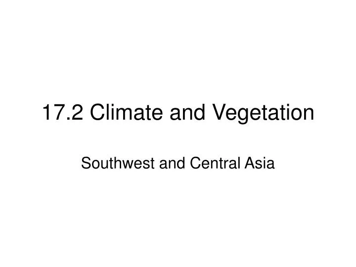 17 2 climate and vegetation