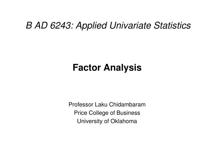 b ad 6243 applied univariate statistics