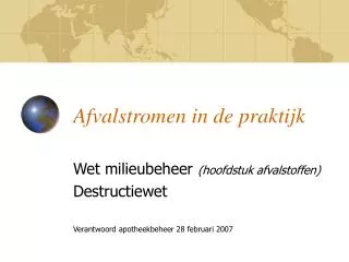 afvalstromen in de praktijk