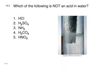 Which of the following is NOT an acid in water?