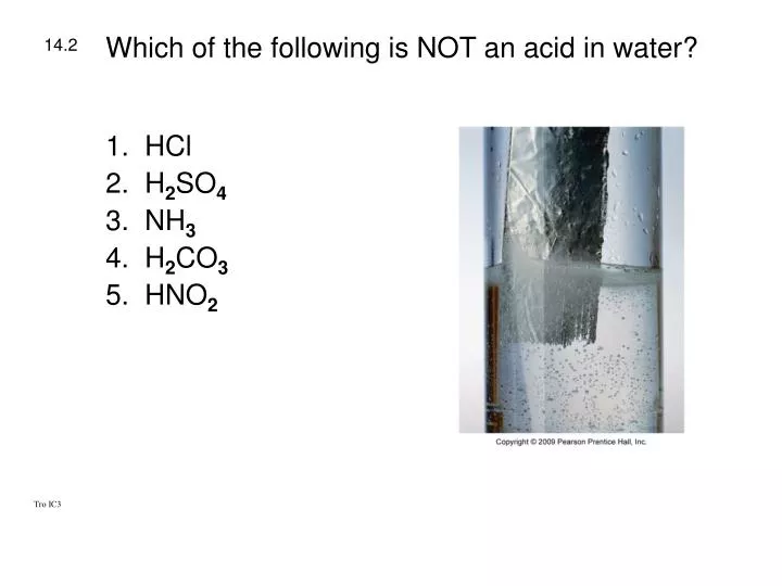 which of the following is not an acid in water