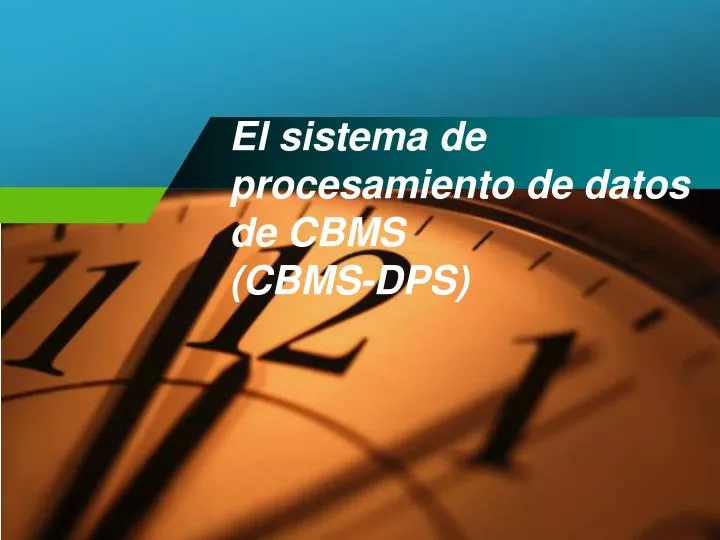 el sistema de procesamiento de datos de cbms cbms dps