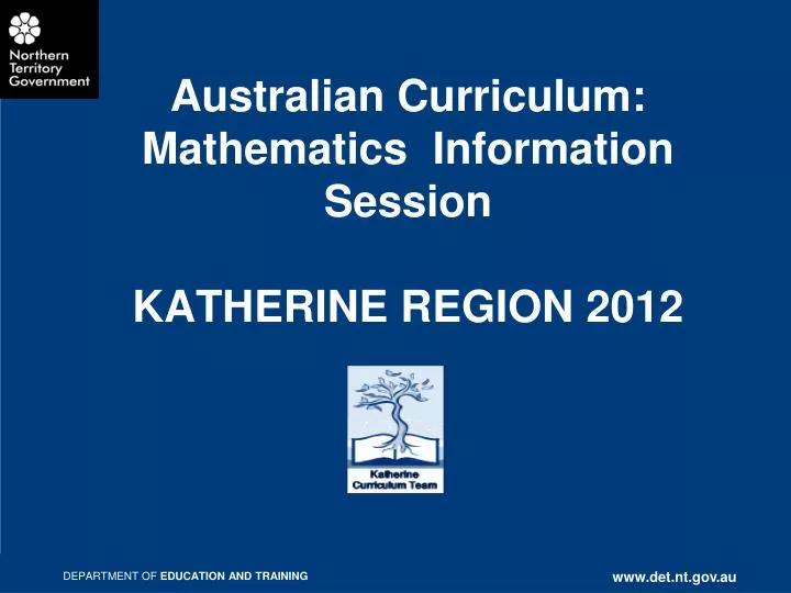 australian curriculum mathematics information session katherine region 2012