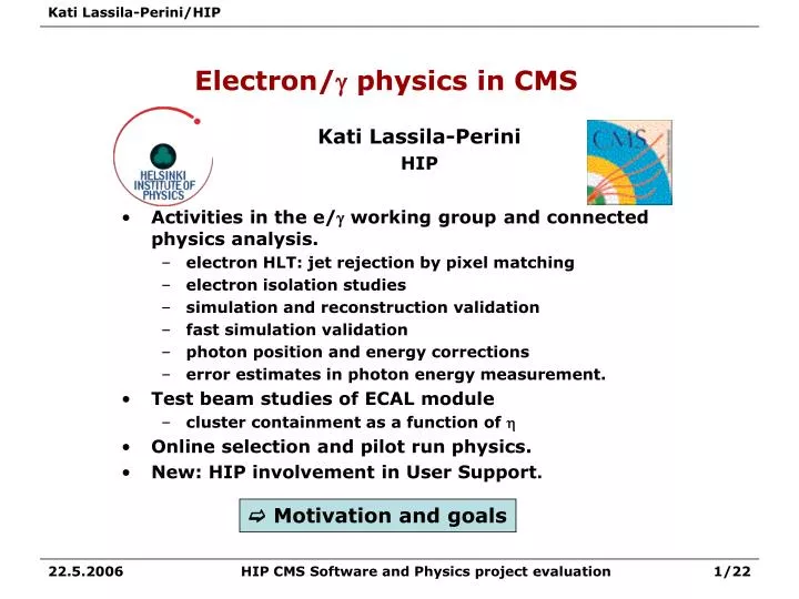 electron g physics in cms
