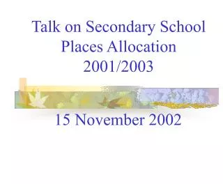 Talk on Secondary School Places Allocation 2001/2003