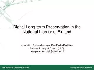 Digital Long-term Preservation in the National Library of Finland