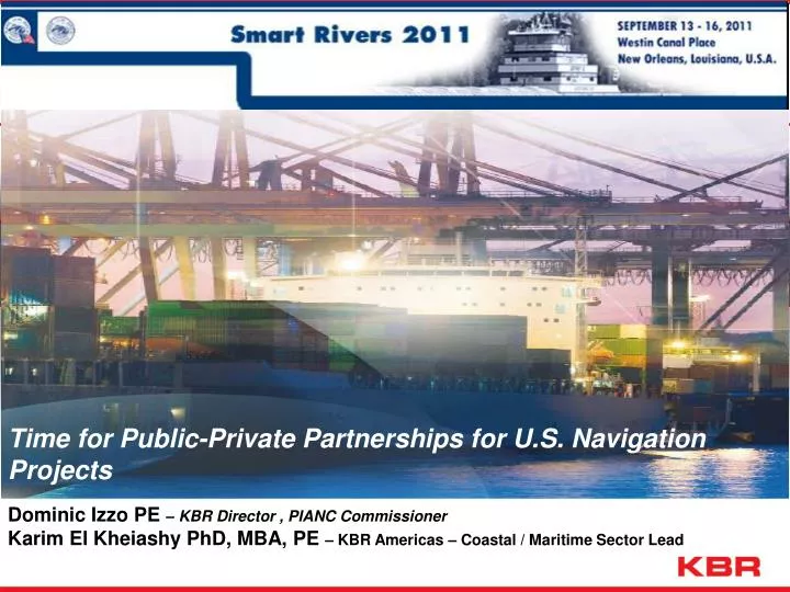 time for public private partnerships for u s navigation projects