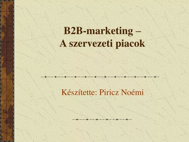 b2b marketing a szervezeti piacok