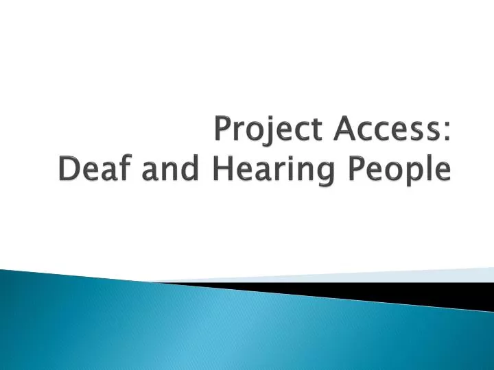project access deaf and hearing people